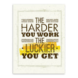 1 Panel The Harder You Work The Luckier You Get Motivational Quote Unframed Typography Wall Canvas | Octo Treasures